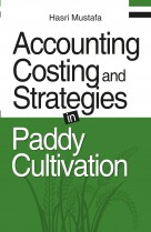 Accounting Costing and Strategies in Paddy Cultivation